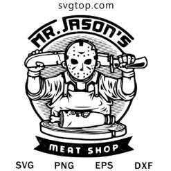 Mr.Jason's Meat Shop SVG, Jason Voorhees SVG