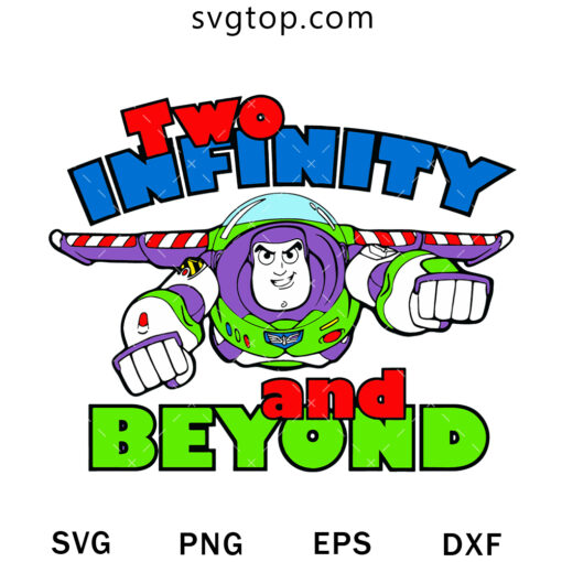 Two Infinity And Beyond SVG, Buzz Lightyear SVG