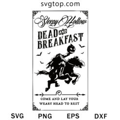 Dead And Breakfast SVG, Come and Lay Your Weary Head To Rest SVG