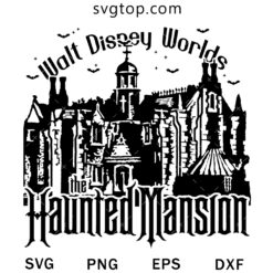 Walt Disney Worlds Haunted Mansion SVG, Horror SVG