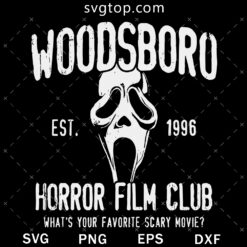 Woodsboro Horror Film Club SVG, Ghost Movie Halloween SVG