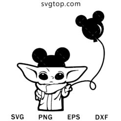 Baby Yoda And Balloon Mickey SVG, Star War SVG