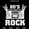 80s Rock 80s Rock Music Cassette SVG, Vintage 80s SVG