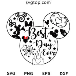 Best Day Ever Disney SVG, Mickey Head Best Day SVG