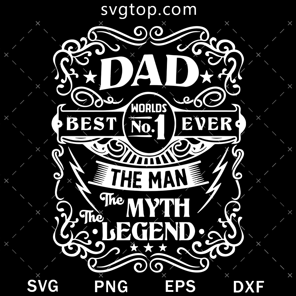 Worlds Best Dad Ever SVG, No1 Dad SVG