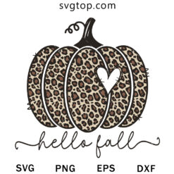 Hello Fall Pumpkin SVG, Pumpkin Leopard Fall SVG