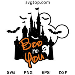 Boo To You SVG, Disney Halloween SVG