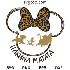 Hakina Matata Lion King SVG, Minnie Leopard Head SVG