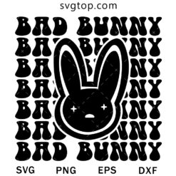 Bad Bunny Words SVG, Bad Bunny Easter SVG
