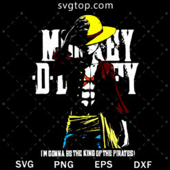 Luffy Im Gonna Be The King Of The Pirates SVG, Anime One Piece SVG