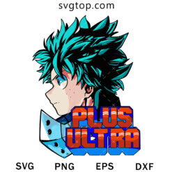 Plus Ultra Deku SVG, My Hero Academia SVG