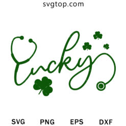 St Patricks Lucky Nurse SVG, St Patricks Day SVG